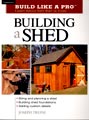 Better Barns is featured in Joseph Truini's Building a Shed